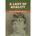 A Lady of Quality - Hardcover