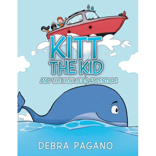 Kitt the Kid and the High Seas Adventure - Paperback