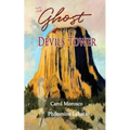 The Ghost at Devils Tower - Paperback