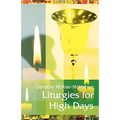 Liturgies for High Days - Paperback