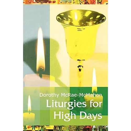 Liturgies for High Days - Paperback