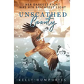 Unscathed Beauty: Her darkest fight was her brightest light - Paperback