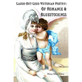 Laugh-Out-Loud Victorian Poetry: Of Romance & Bluestockings - Paperback