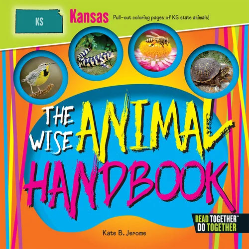 The Wise Animal Handbook Kansas - Hardcover