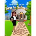 Career Quest for Kids: Keys to Success - Hardcover
