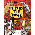 Please Tip the Cows - Paperback