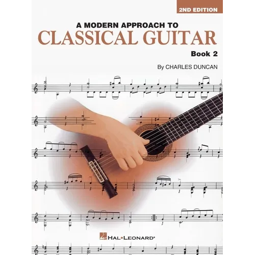 A Modern Approach to Classical Guitar: Book 2 - Book Only - Paperback