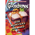 Egg Monsters from Mars (Classic Goosebumps #40) - Paperback