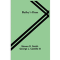 Bailey's Dam - Paperback