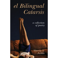 El Bilingual Catarsis - Paperback
