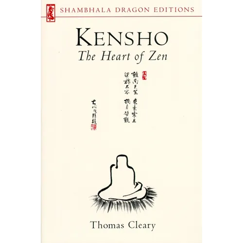 Kensho: The Heart of Zen - Paperback