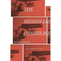 The Mongolian Conspiracy - Paperback