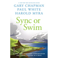Sync or Swim: A Fable about Improving Workplace Culture and Communication - Paperback