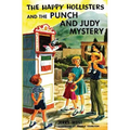 The Happy Hollisters and the Punch and Judy Mystery - Paperback