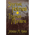 Sherlock Holmes and The Thames Murders - Paperback