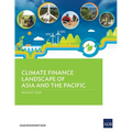 Climate Finance Landscape of Asia and the Pacific - Paperback