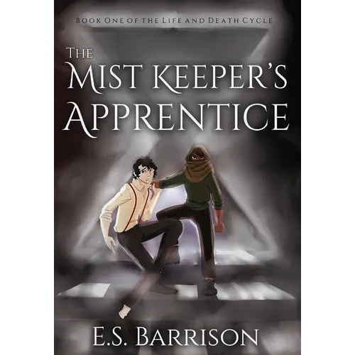 The Mist Keeper's Apprentice - Hardcover