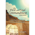The First and Final Commandment - Paperback