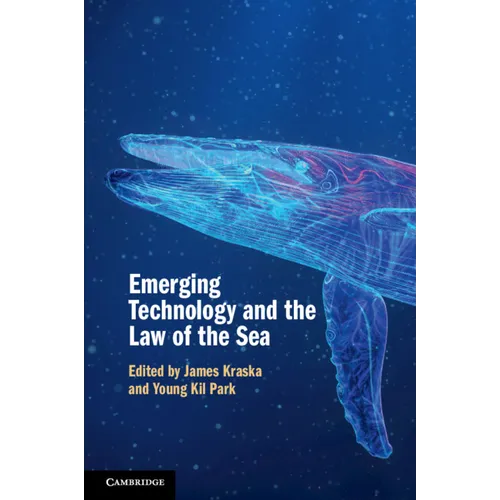 Emerging Technology and the Law of the Sea - Paperback