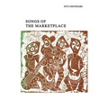 Songs of the Marketplace - Paperback