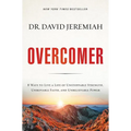 Overcomer: 8 Ways to Live a Life of Unstoppable Strength, Unmovable Faith, and Unbelievable Power - Hardcover