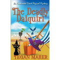 The Deadly Daiquiri - Paperback