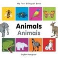My First Bilingual Book-Animals (English-Portuguese) - Board Book