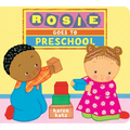 Rosie Goes to Preschool - Board Book