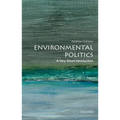 Environmental Politics: A Very Short Introduction - Paperback