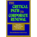 The Critical Path to Corporate Renewal: Integrating Product, Sales, and Service - Hardcover