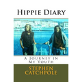 Hippie Diary: A Journey in My Youth - Paperback