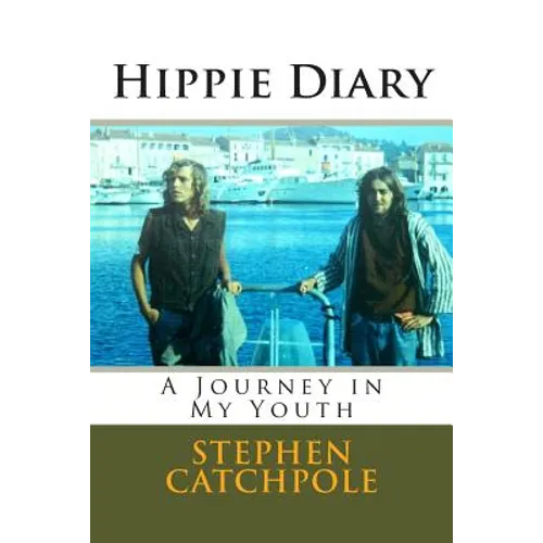 Hippie Diary: A Journey in My Youth - Paperback