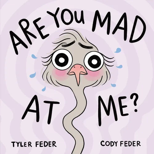Are You Mad at Me? - Hardcover