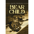 Bear Child - Paperback