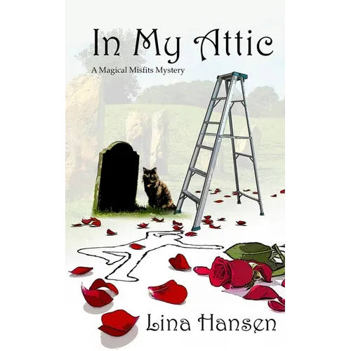In My Attic: A Magical Misfits Mystery - Paperback