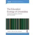 The Education Ecology of Universities: Integrating Learning, Strategy and the Academy - Paperback