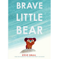 Brave Little Bear - Hardcover