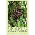Snakes: Ecology and Conservation - Hardcover