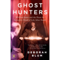 Ghost Hunters: William James and the Search for Scientific Proof of Life After Death - Paperback