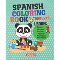 SPAKIDZ - Spanish Learning Coloring Book For Toddlers: Learning Spanish For Children Learn Spanish Foundations, Colors, Numbers, Letters, Animals, & M - Paperback