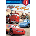 Old, New, Red, Blue! (Disney/Pixar Cars) - Paperback