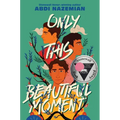 Only This Beautiful Moment - Hardcover