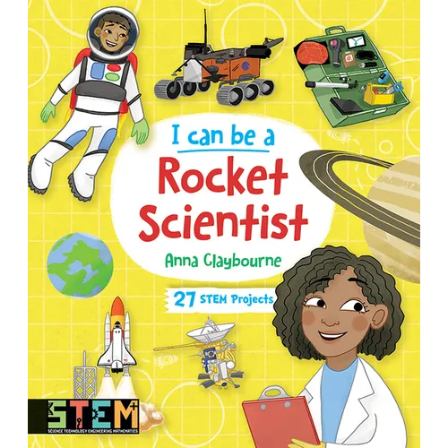 I Can Be a Rocket Scientist: Fun Stem Activities for Kids - Paperback