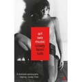 Art Sex Music - Paperback