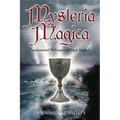 Mysteria Magica: Fundamental Techniques of High Magick - Paperback