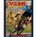 Cycling: Bicycling Made Easy: Beginner and Expert Strategies For Performing Better On Your Bike - Paperback