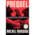 Prequel: An American Fight Against Fascism - Hardcover