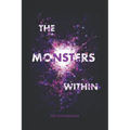 The Monsters Within - Paperback