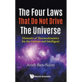 The Four Laws That Do Not Drive the Universe - Paperback