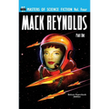 Masters of Science Fiction, Vol. Four: Mack Reynolds, Part One - Paperback